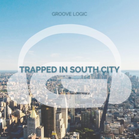 Trapped In South City | Boomplay Music