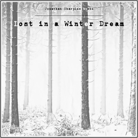 Lost in a Winter Dream (2021 Edit) | Boomplay Music