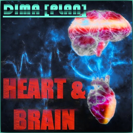 Heart and Brain | Boomplay Music