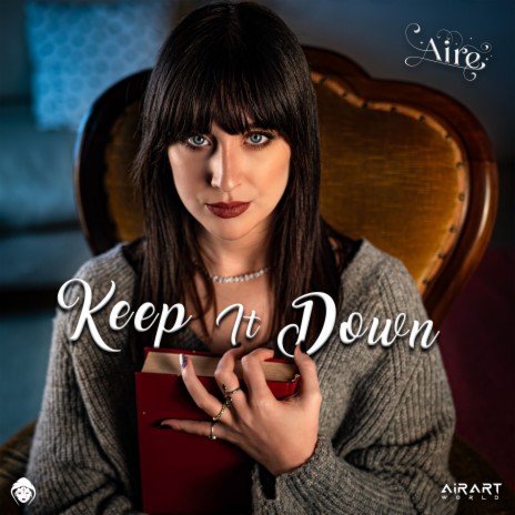 Keep It Down | Boomplay Music