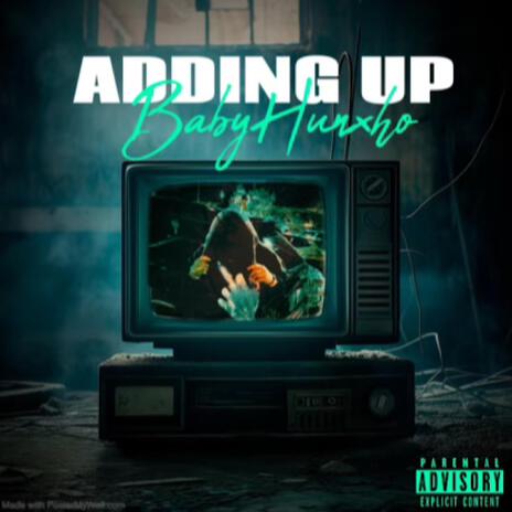 Adding up | Boomplay Music