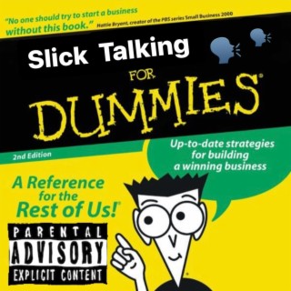 Slick Talking For Dummies