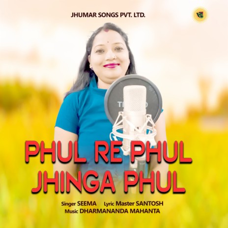 Phul Re Phul Jhinga Phul | Boomplay Music