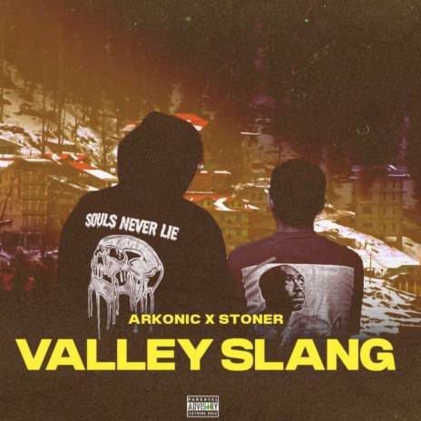 Valley Slang ft. Stoner