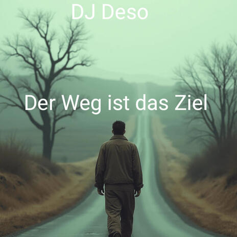 Der Weg ist das Ziel | Boomplay Music