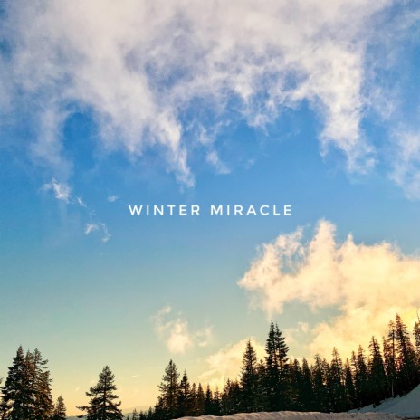 Winter Miracle | Boomplay Music