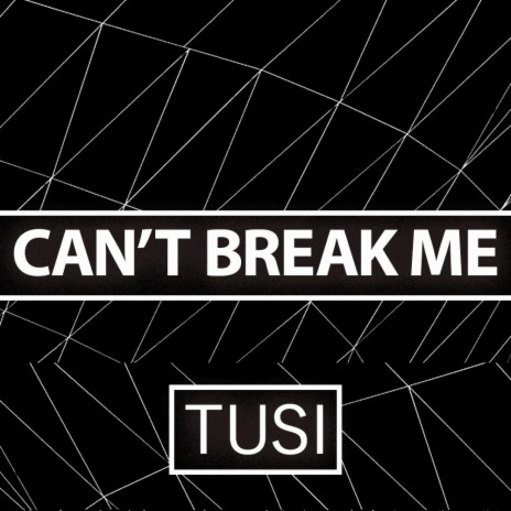 Can't Break Me