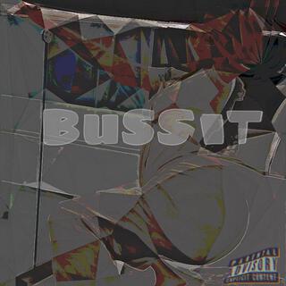 BUSS IT lyrics | Boomplay Music