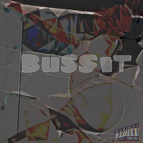 BUSS IT | Boomplay Music