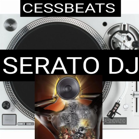 SERATO DJ | Boomplay Music