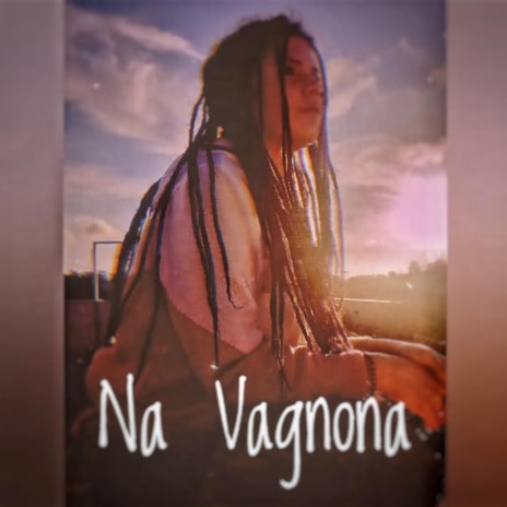 Na Vagnona ft. L'amar | Boomplay Music