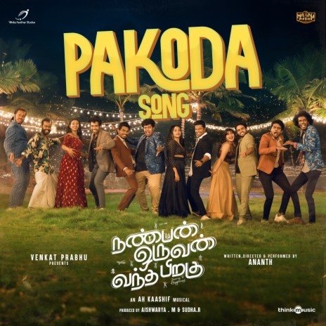 Pakoda Song (From Nanban Oruvan Vantha Piragu) ft. Hiphop Tamizha & Asal Kolaar | Boomplay Music