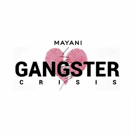 Gangster Crisis | Boomplay Music