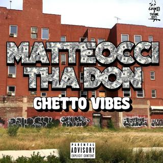 Ghetto Vibes