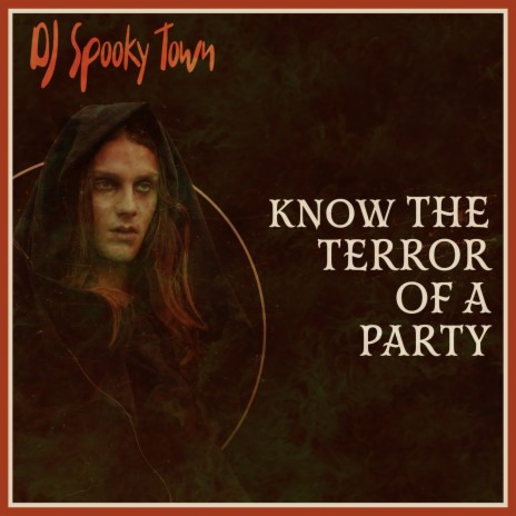 Know The Terror Of A Party | Boomplay Music