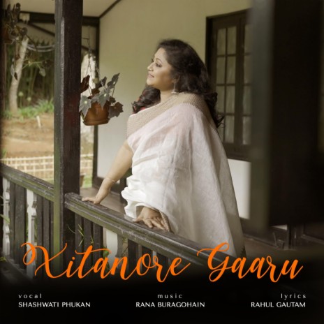Xitanore Gaaru ft. Rana Buragohain & Rahul Gautam Sharma | Boomplay Music