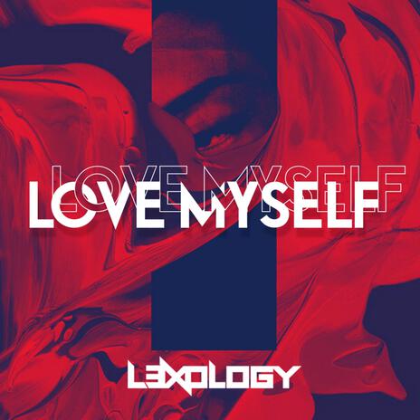 Love Myself | Boomplay Music