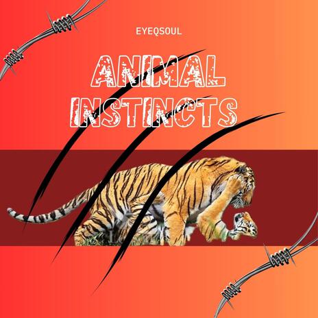 Animal Instincts | Boomplay Music