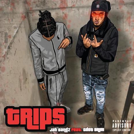 Trips ft. Gdot Brim | Boomplay Music