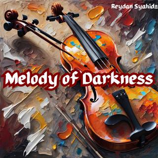 Melody of Darkness