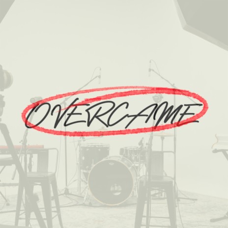 Overcame (Acoustic) ft. Sam Alvarado | Boomplay Music