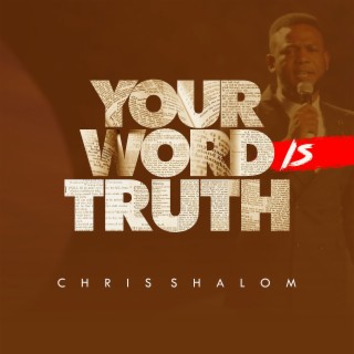 Your Word Is Truth