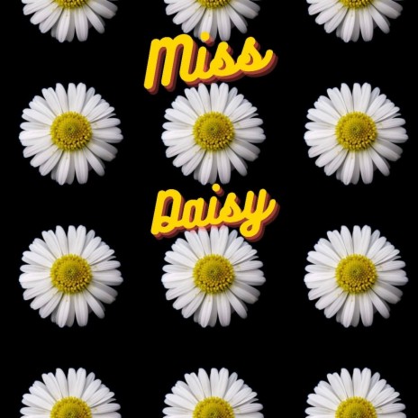 Miss Daisy (Radio Edit) | Boomplay Music
