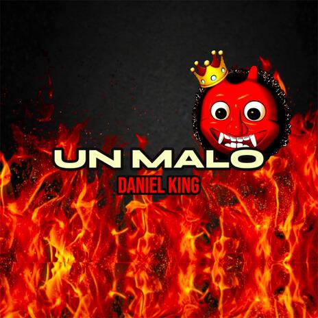 Un Malo | Boomplay Music