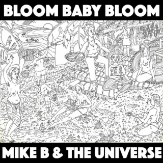 Mike B & the Universe