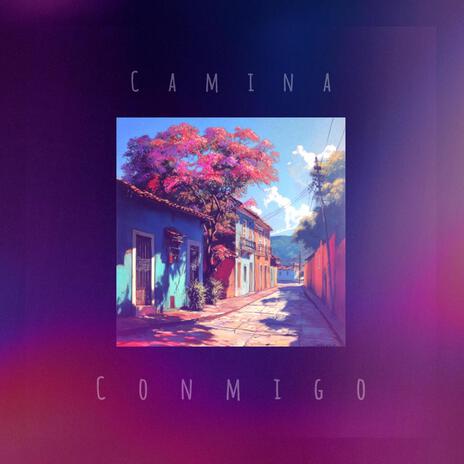 Camina Conmigo | Boomplay Music