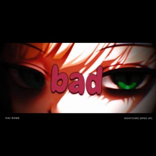 Bad (Nightcore)