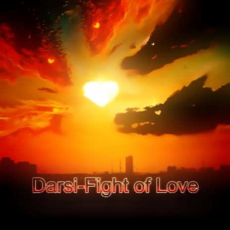 Fight of Love | Boomplay Music