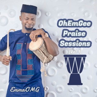 OhEmGee Praise Sessions, Vol. 1