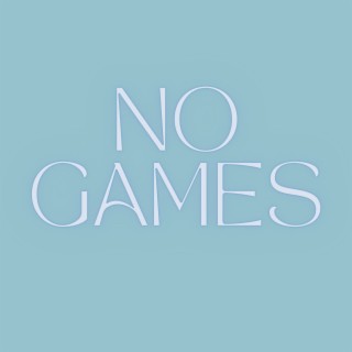 No Games