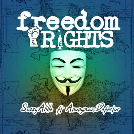 Freedom & Rights ft. Anonymous Defector | Boomplay Music