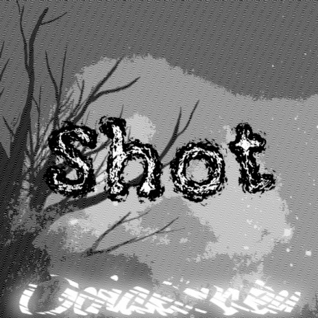 Shot | Boomplay Music