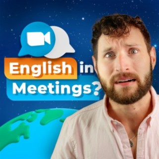 #370 Bonus - Simple Guide to Speaking English in Meetings Naturally — and Not FREEZING UP