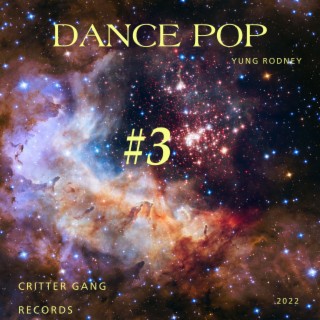 Dance Pop, Pt. 3