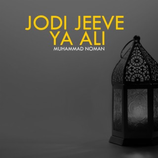 Jodi Jeeve Ya Ali