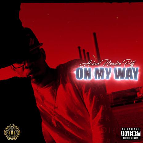 On My Way | Boomplay Music