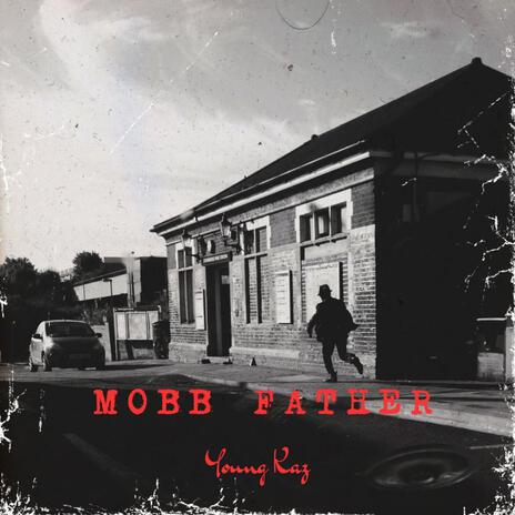 Mobb Father | Boomplay Music