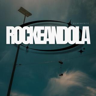 ROCKEANDOLA