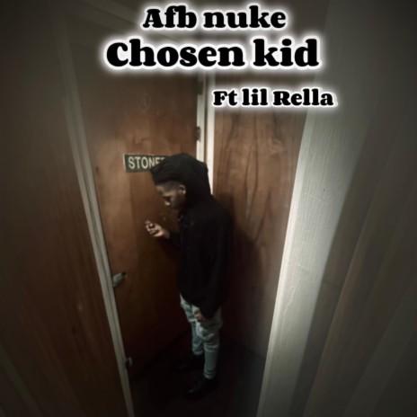 Chosen Kid ft. Lil Rella | Boomplay Music