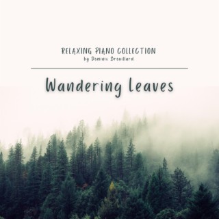 Wandering Leaves