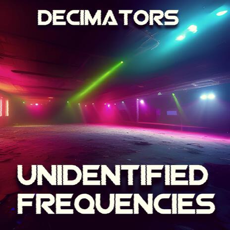 Unidentified Frequencies | Boomplay Music