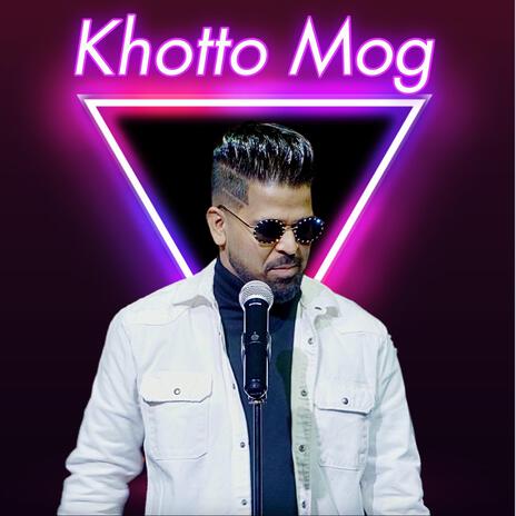 Khotto Mog | Boomplay Music