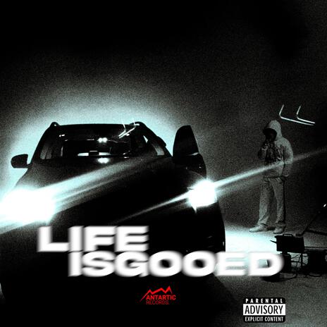 LIFEISGOOED | Boomplay Music