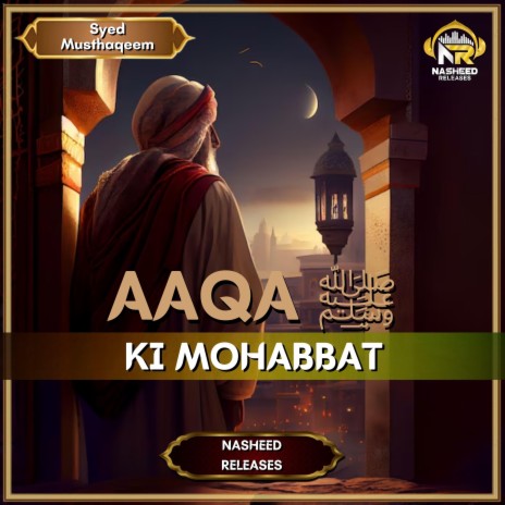 Aaqa Se Mohabbat | Boomplay Music