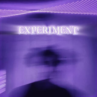 EXPERIMENT