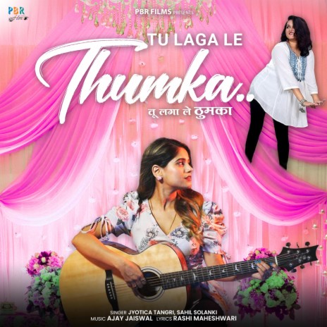 Tu Laga Le Thumka ft. Sahil Solanki